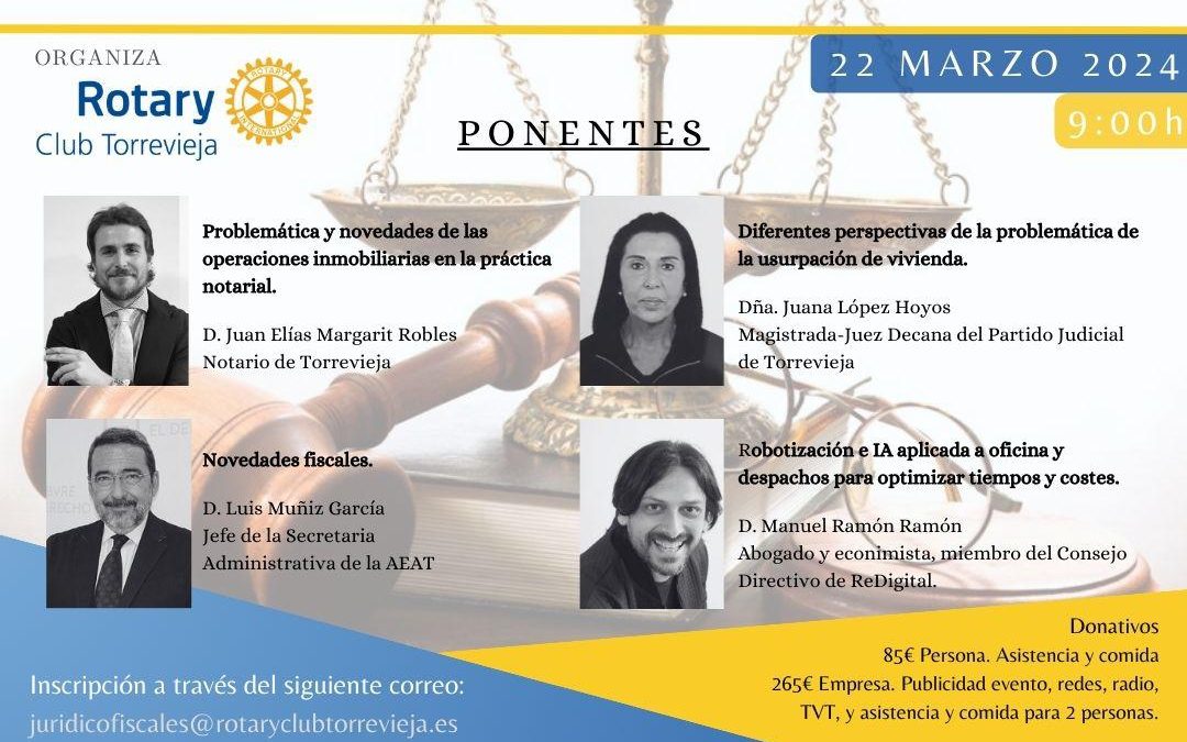 Rotary Club Torrevieja Presenta la XX Edición del Seminario Jurídico Fiscal: Un Encuentro de Profesionales por una Causa Solidaria
